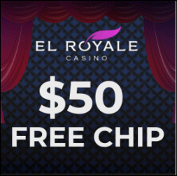 ElRoyale50freechip.PNG ElRoyale50freechip.PNG