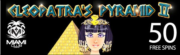 miamiclubCleopatraspyramid50.PNG miamiclubCleopatraspyramid50.PNG