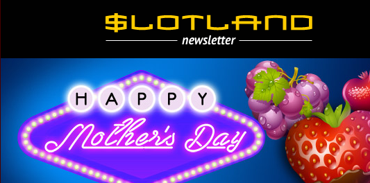 slotlandmothersday.png