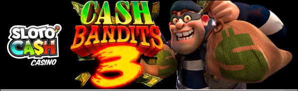 slotocashCashbandits3.PNG slotocashCashbandits3.PNG