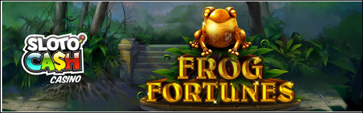slotocashFrogForunes.PNG slotocashFrogForunes.PNG