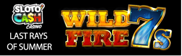slotocashwild7sFireendofsummer.png slotocashwild7sFireendofsummer.png