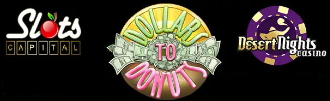 slotscapitaldesertnightsdollarstodonuts.PNG