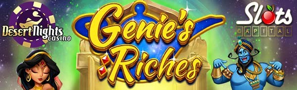slotscapitaldesertnightsGeniesriches.jpg slotscapitaldesertnightsGeniesriches.jpg