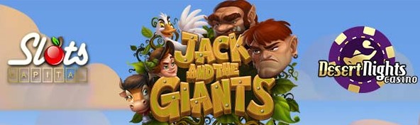 slotscapitaldesertnightsJackandGiants.jpg slotscapitaldesertnightsJackandGiants.jpg