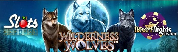 slotscapitaldesertnightwildernesswolves.jpg slotscapitaldesertnightwildernesswolves.jpg